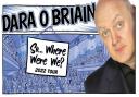 Dara O Briain is just one of the Comics that will be bringing the laughs to Carlisle this Spring