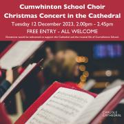 Cumwhinton School Choir Christmas Concert Tuesday 12 December at 2.00pm(