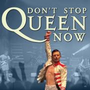 Don't Stop Queen Now poster